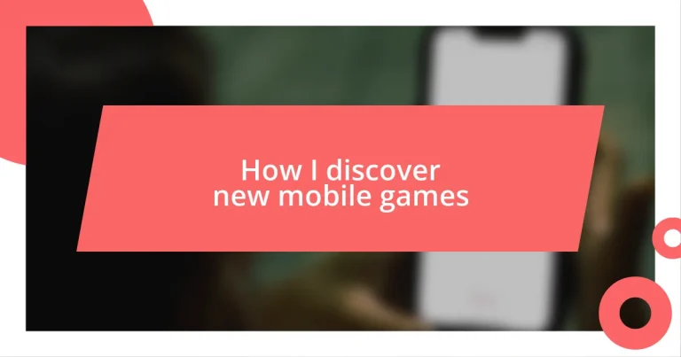 How I discover new mobile games