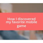 How I discovered my favorite mobile game