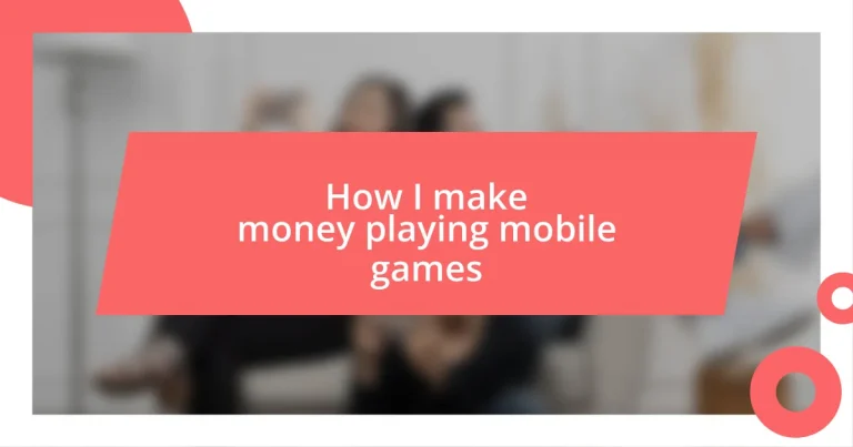 How I make money playing mobile games