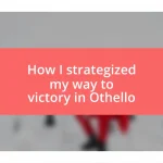 How I strategized my way to victory in Othello