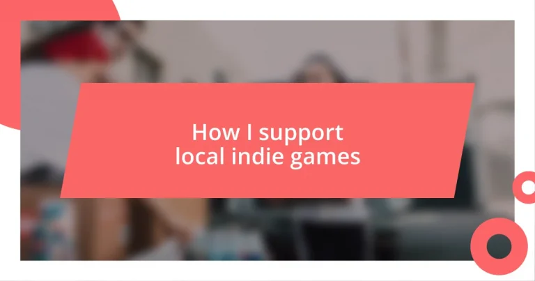 How I support local indie games