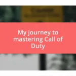 My journey to mastering Call of Duty