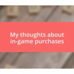 My thoughts about in-game purchases