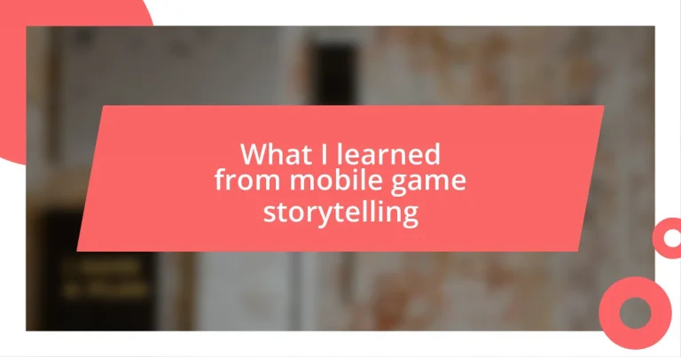 What I learned from mobile game storytelling